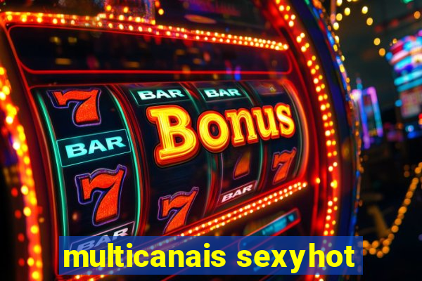 multicanais sexyhot